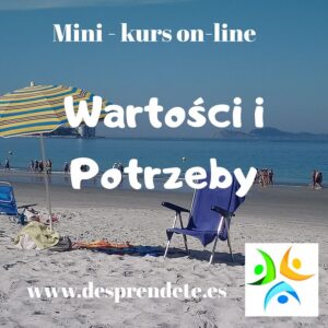 Kurs „Poznaj siebie - Wartości i Potrzeby”